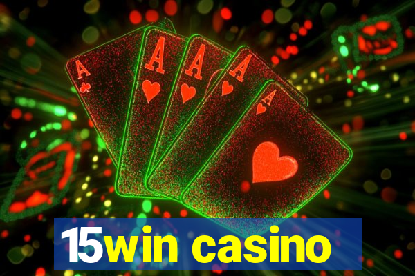 15win casino